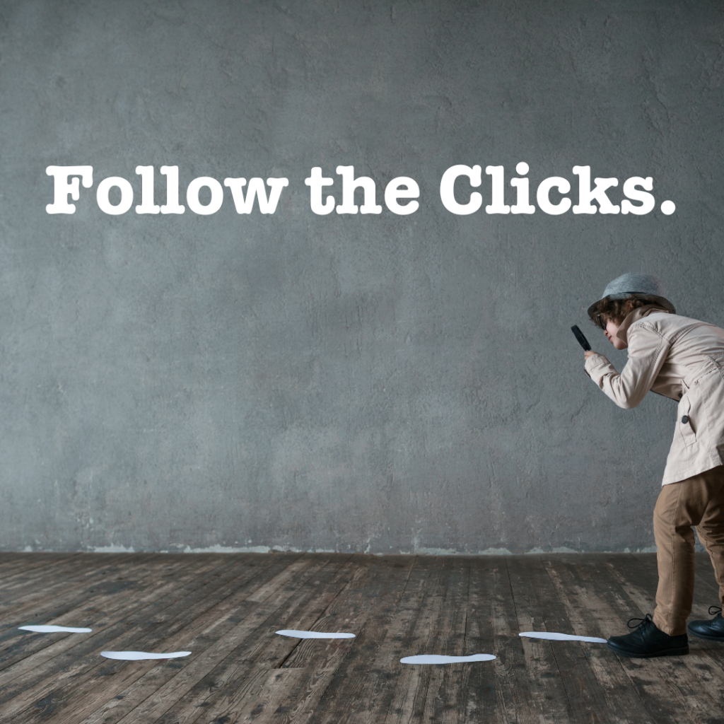 Follow the clicks graphic